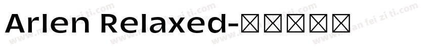 Arlen Relaxed字体转换